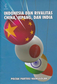 Indonesia dan Rivalitas China, Jepang, dan India